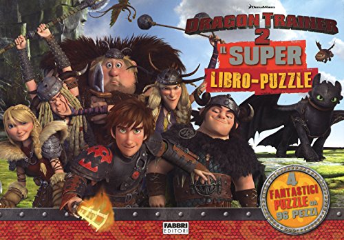 Dragon Trainer 2. Il super libro-puzzle. Ediz. illustrata